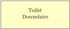 Toilet
Downstairs